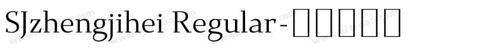 SJzhengjihei Regular字体转换